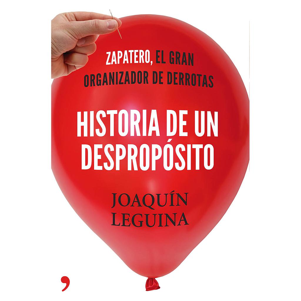 Historia de un despropósito