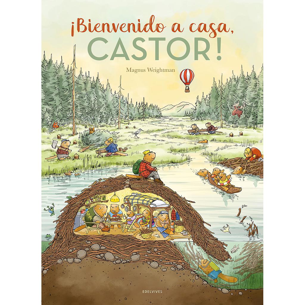 ¡Bienvenido a casa, Castor!