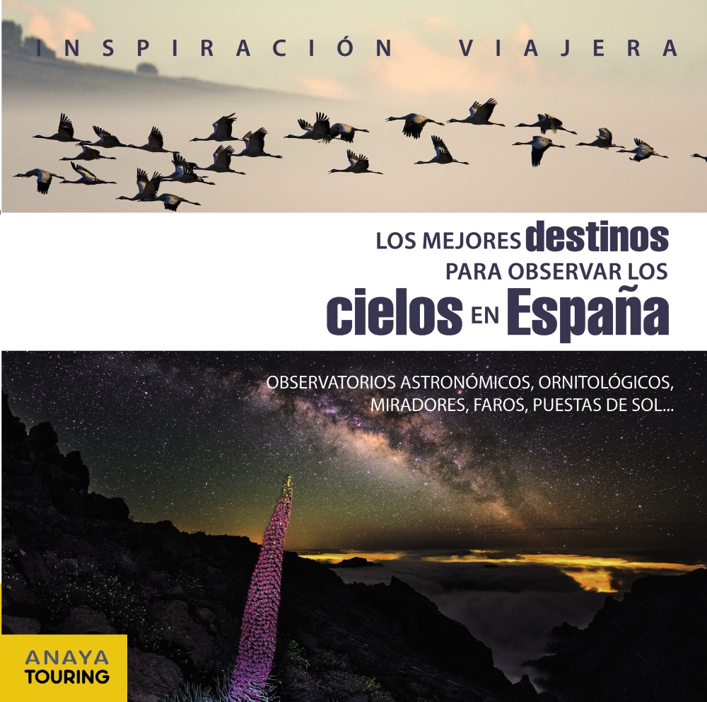 Los mejores destinos para observar el cielo en España