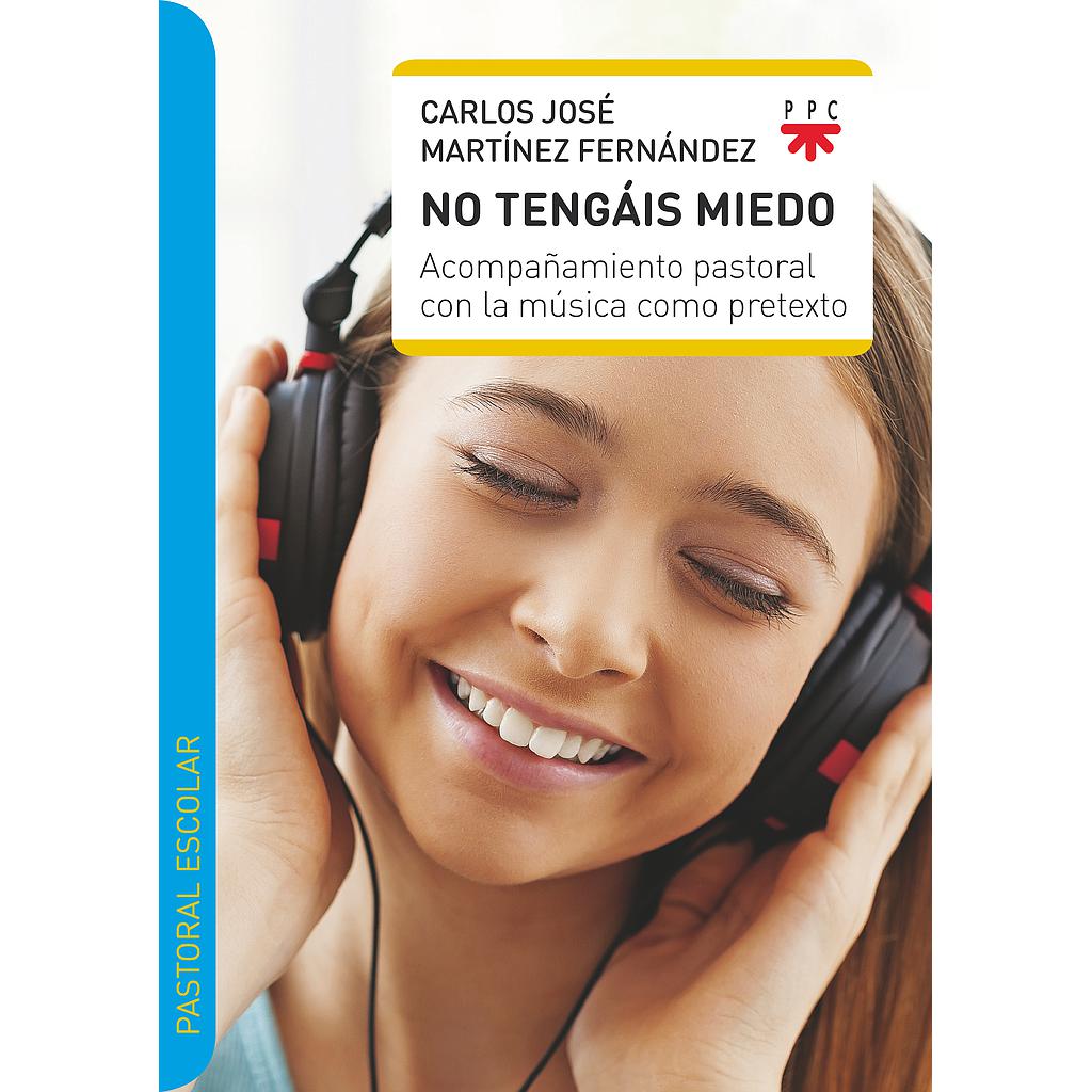 No tengáis miedo