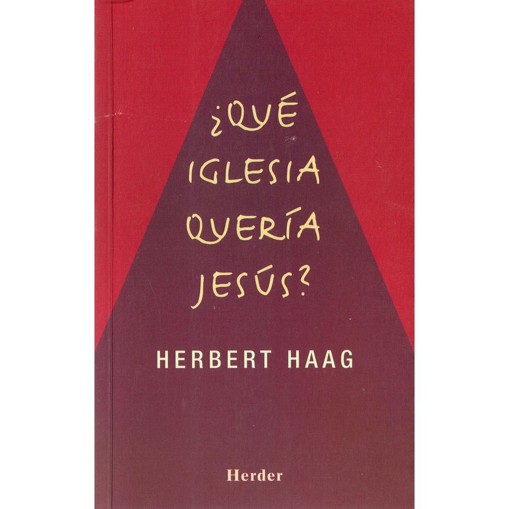 ¿Qué iglesia quería Jesús?