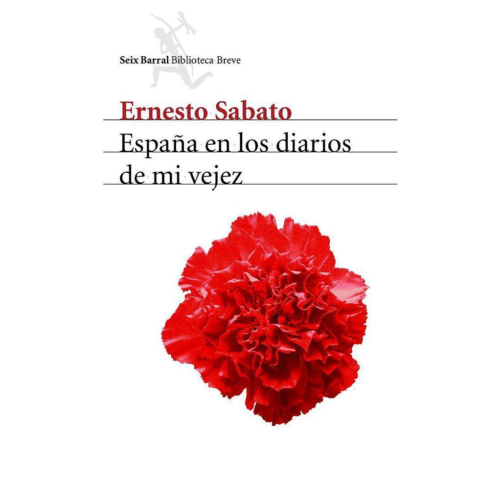 ESPAÑA EN LOS DIARIOS DE MI VEJEZ