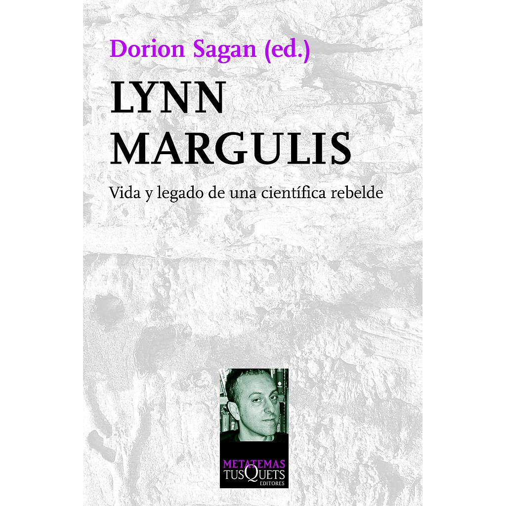 LYNN MARGULIS, UNA CIENTIFICA REBELDE