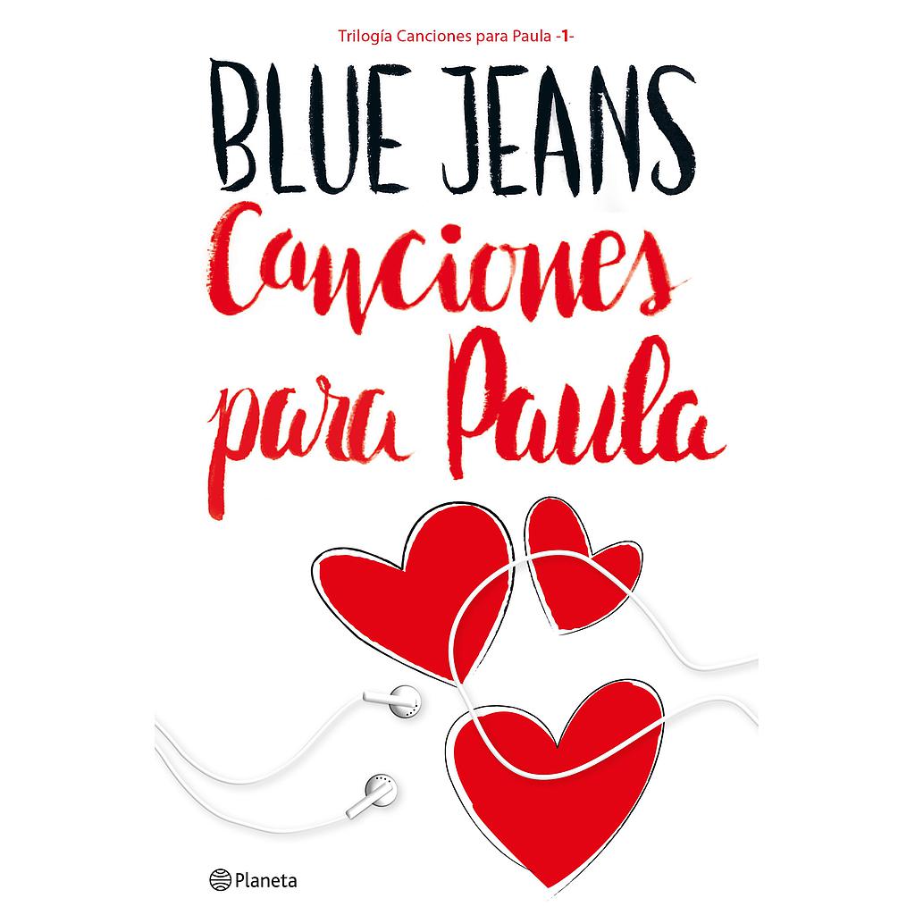 Canciones para Paula (Trilogía Canciones para Paula 1)