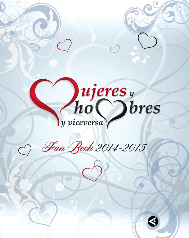 Mujeres y hombres y viceversa. Fan Book 2014-2015