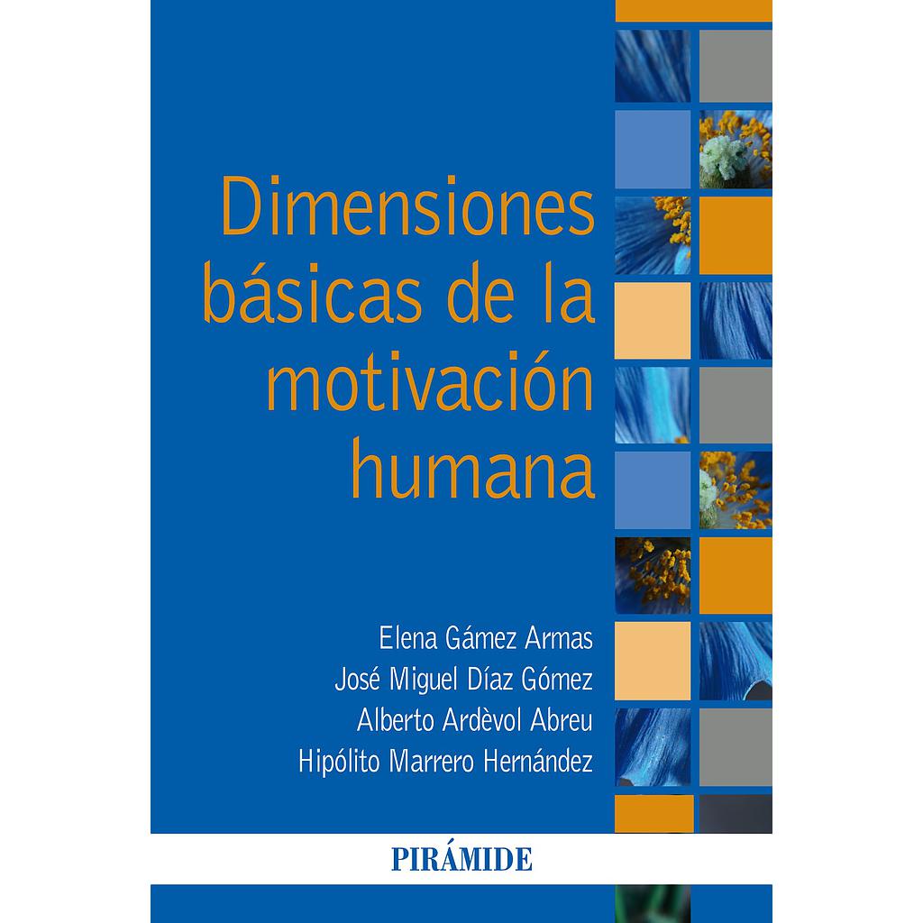 Dimensiones básicas de la motivación humana