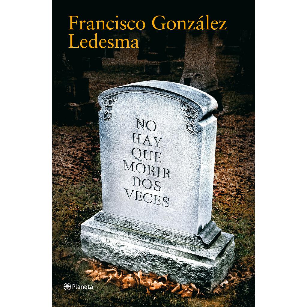 No hay que morir dos veces