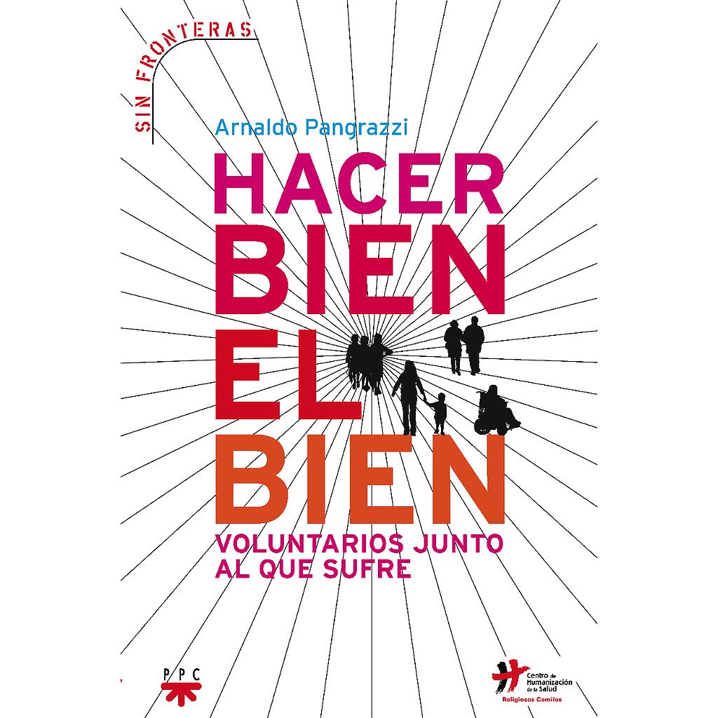 Hacer bien el bien
