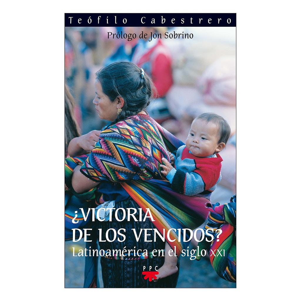 ¿Victoria de los vencidos?