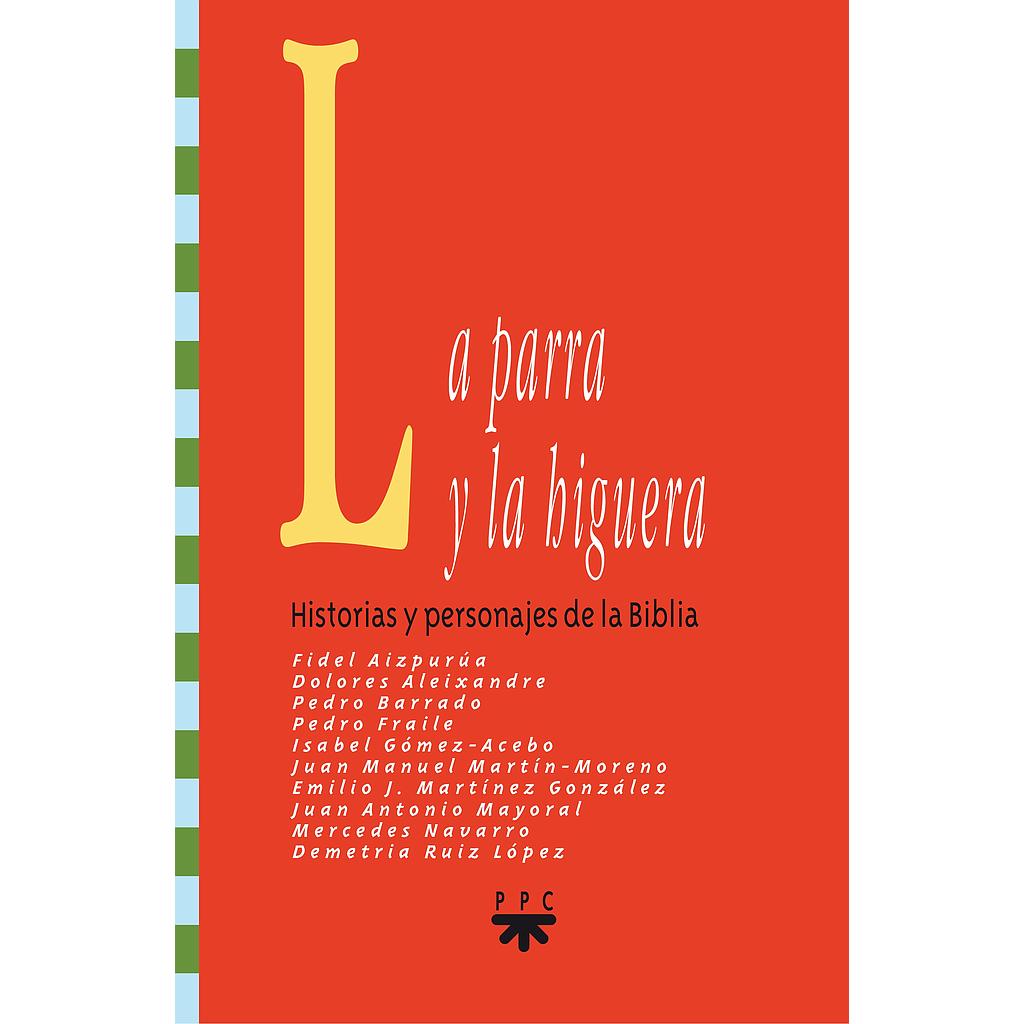 La parra y la higuera