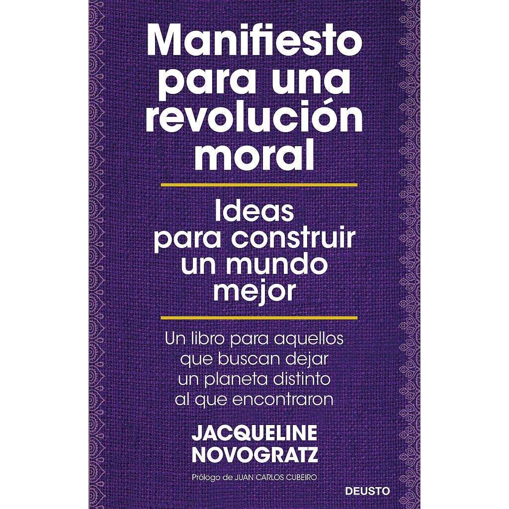 Manifiesto para una revolución moral