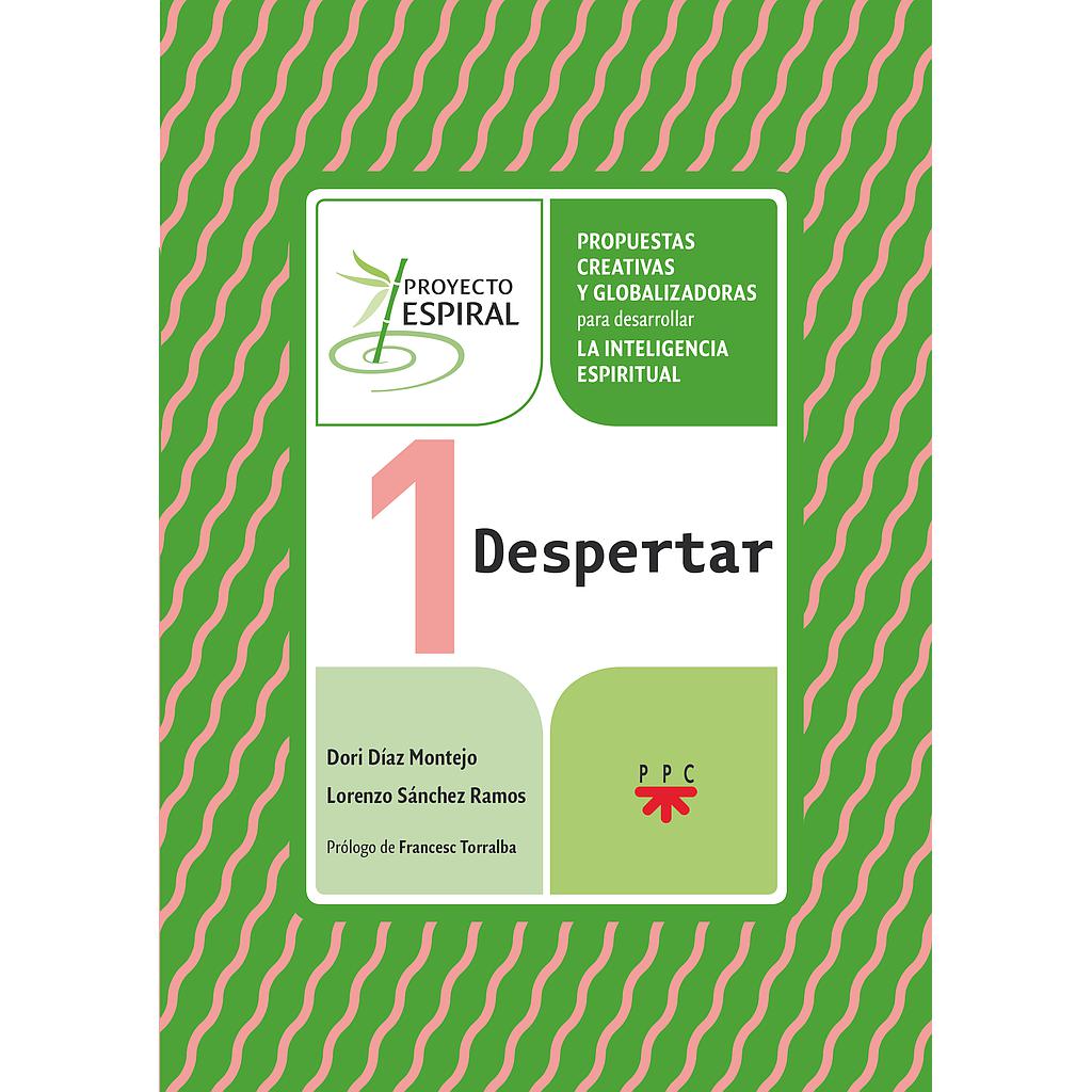 Proyecto Espiral 1. Despertar