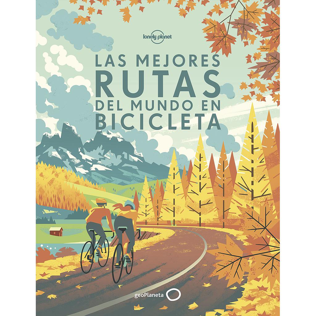 Las mejores rutas del mundo en bicicleta