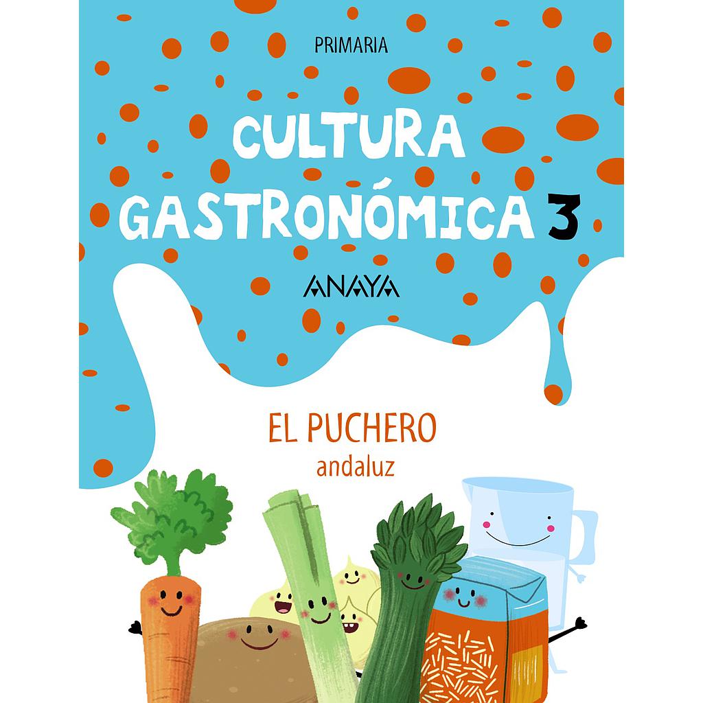 Cultura Gastronómica 3. El puchero andaluz.
