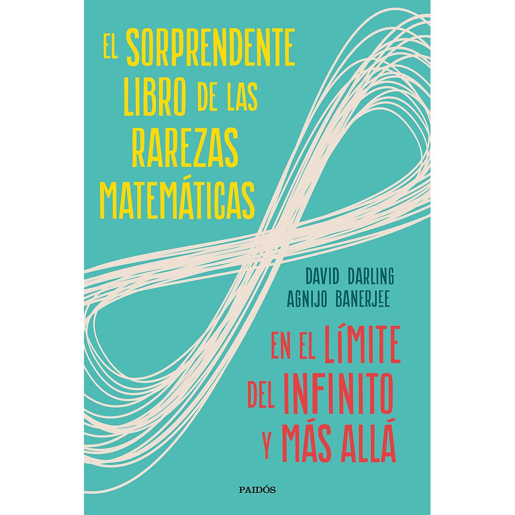 El sorprendente libro de las rarezas matemáticas