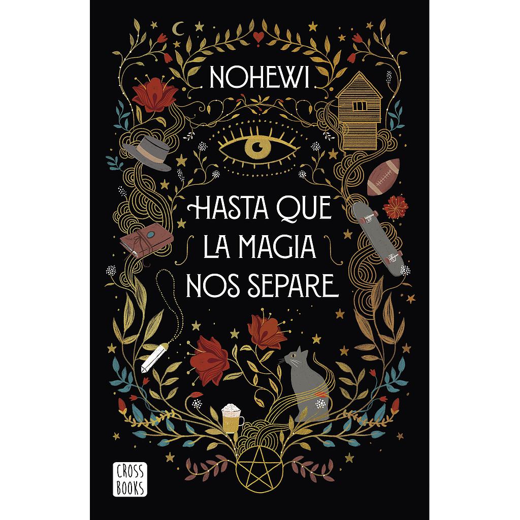 Hasta que la magia nos separe