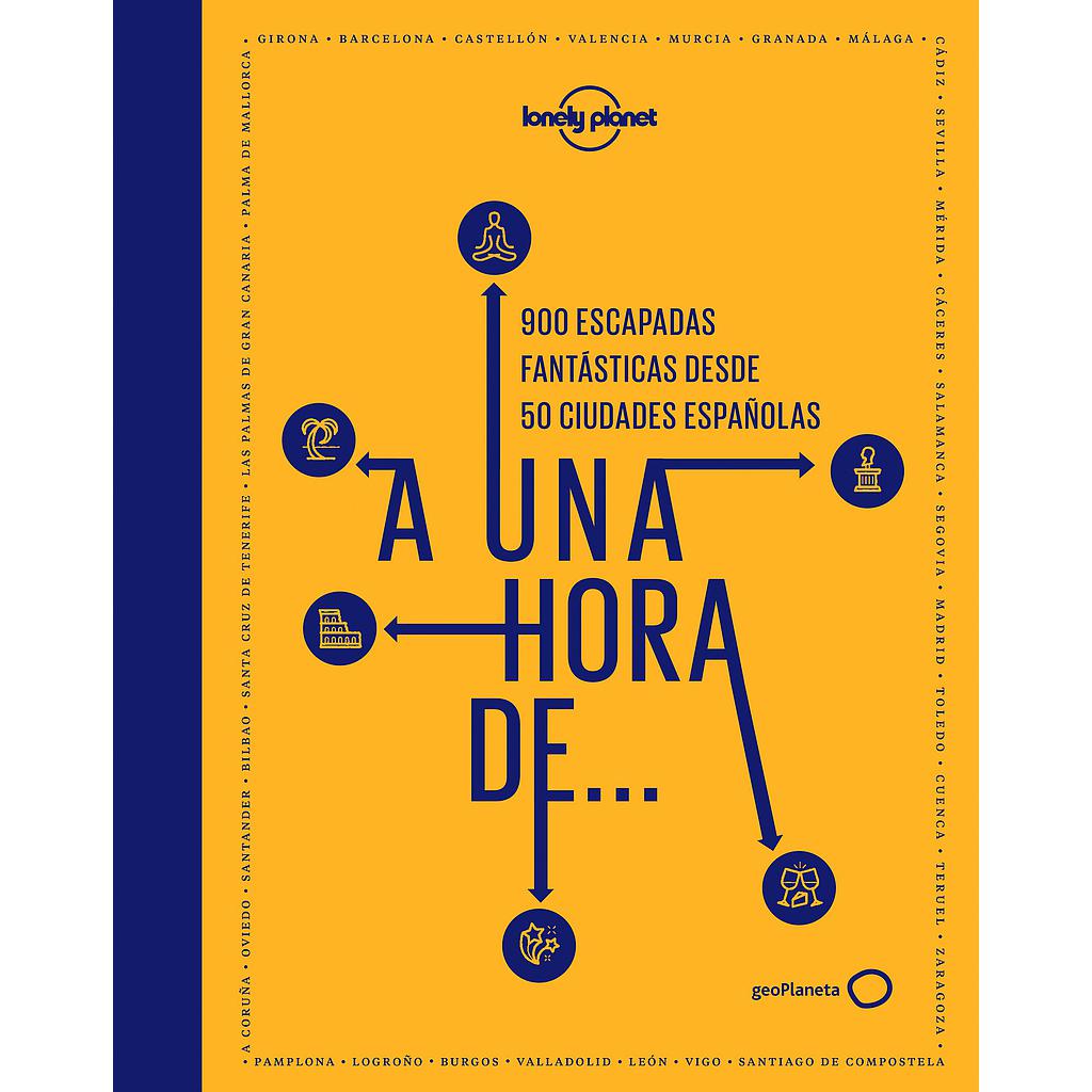 A una hora de...