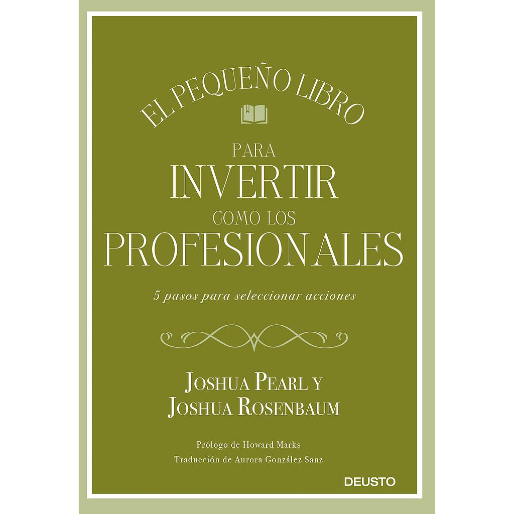 El pequeño libro para invertir como los profesionales