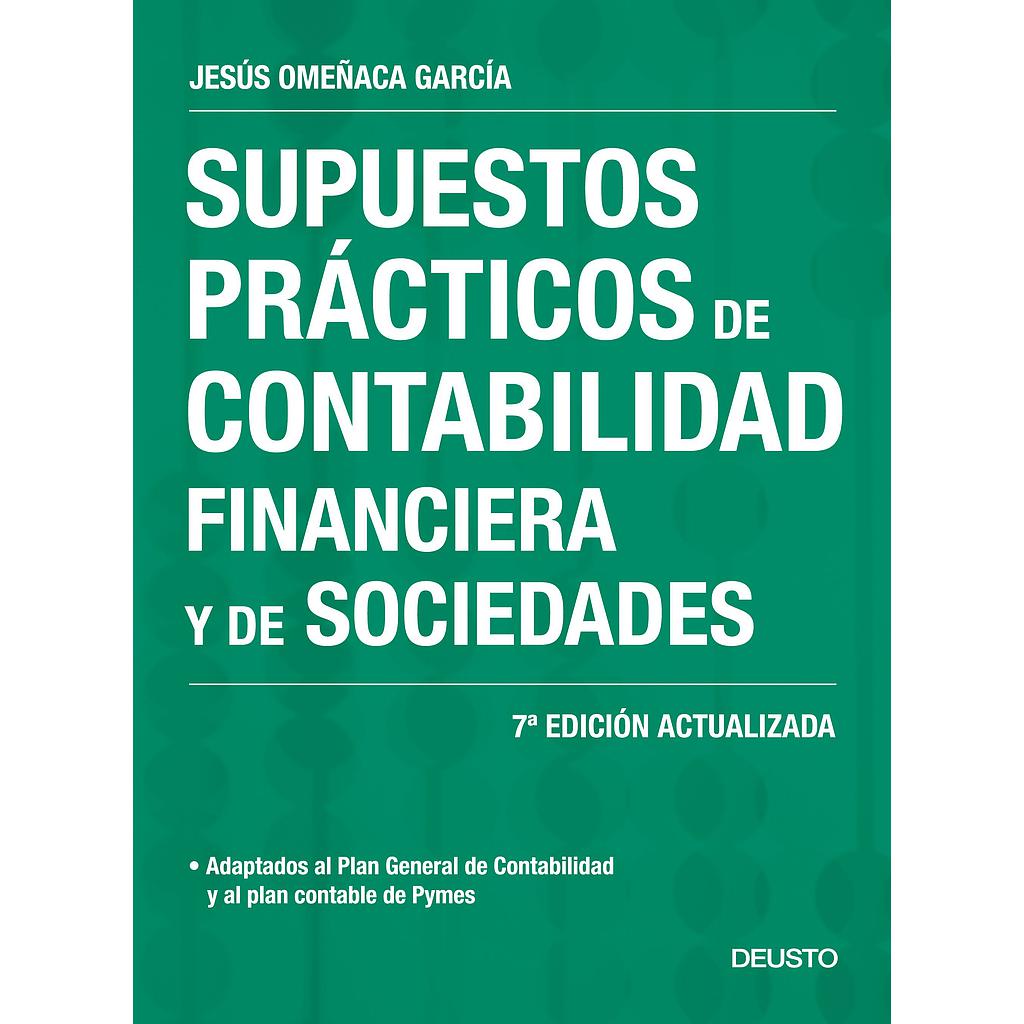 Supuestos prácticos de contabilidad financiera y de sociedades