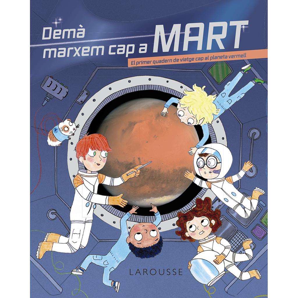 Demà marxem cap a Mart