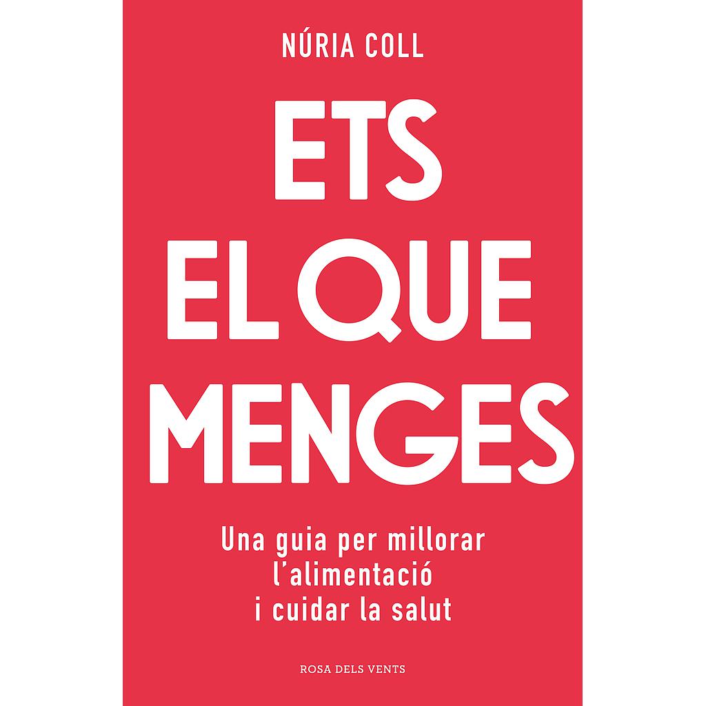 Ets el que menges