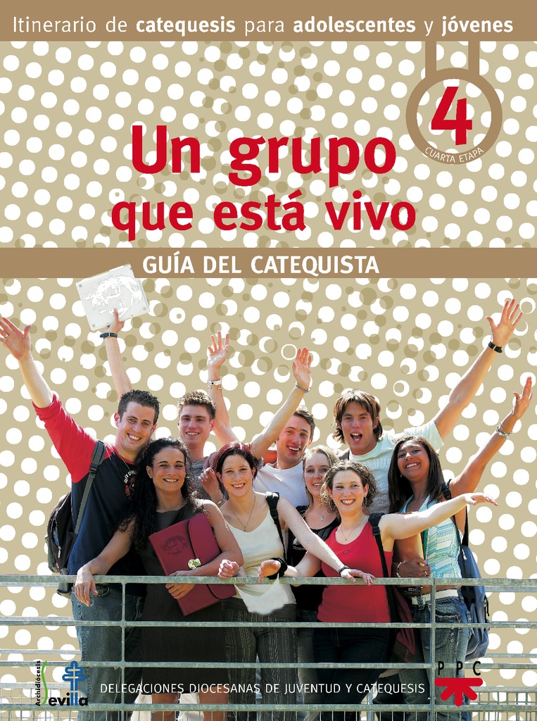 Un grupo que está vivo. Guía del catequista
