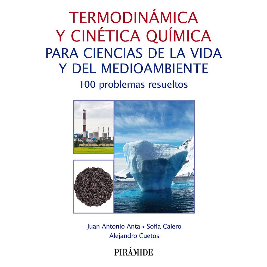 Termodinámica y cinética química para ciencias de la vida y del medioambiente