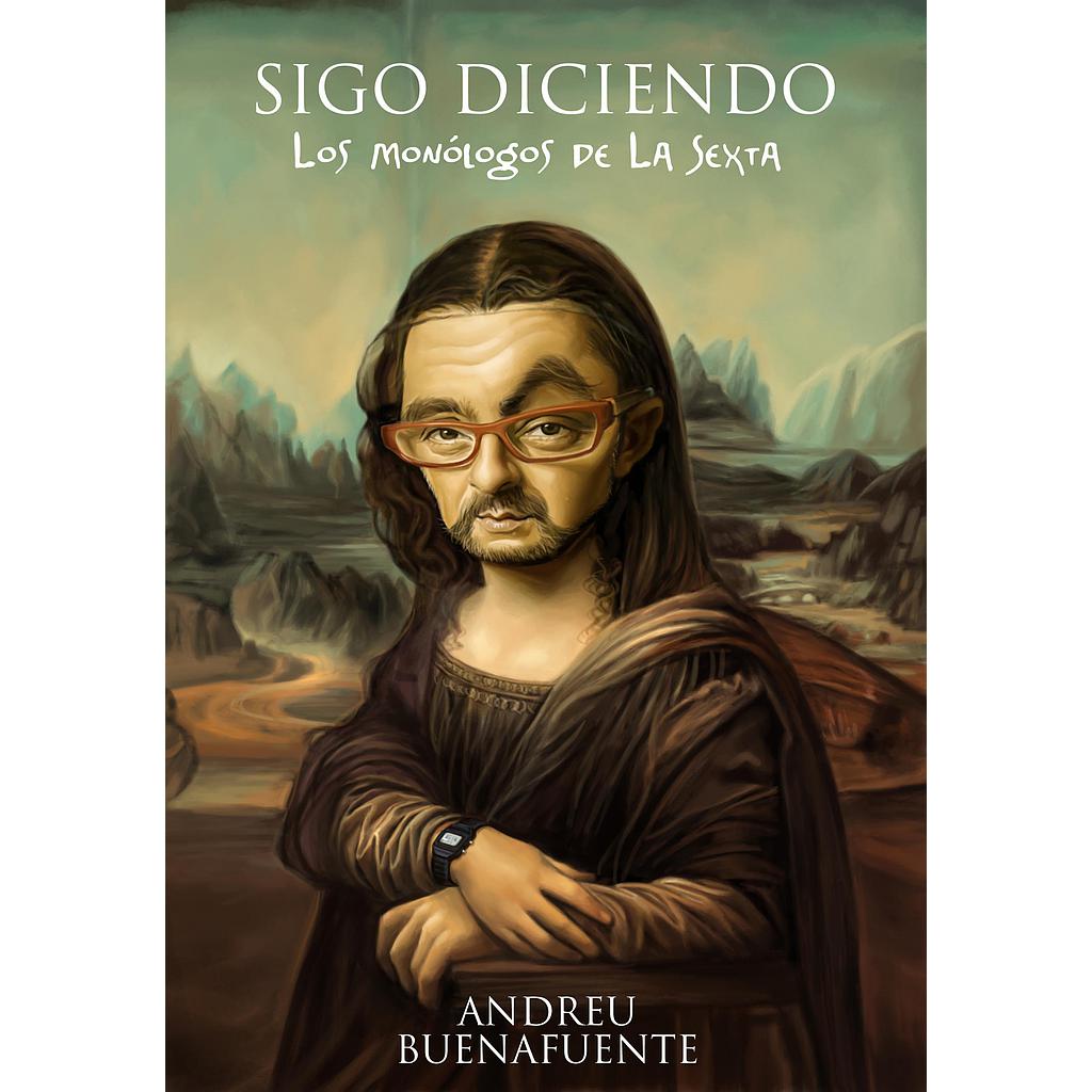 Sigo diciendo
