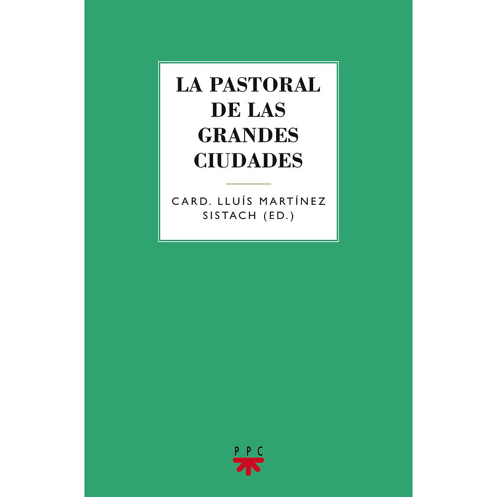 La pastoral de las grandes ciudades