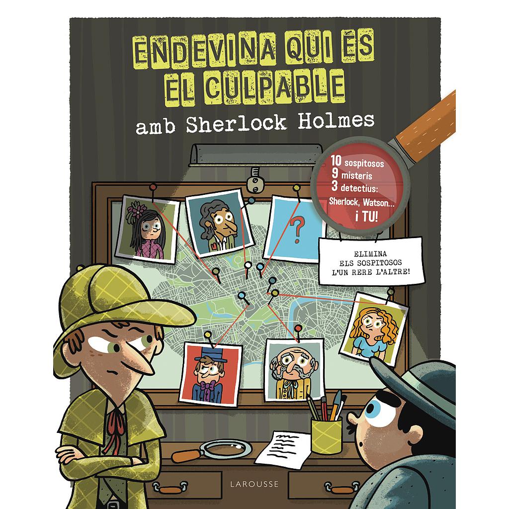 Endevina qui és el culpable. Sherlock Holmes