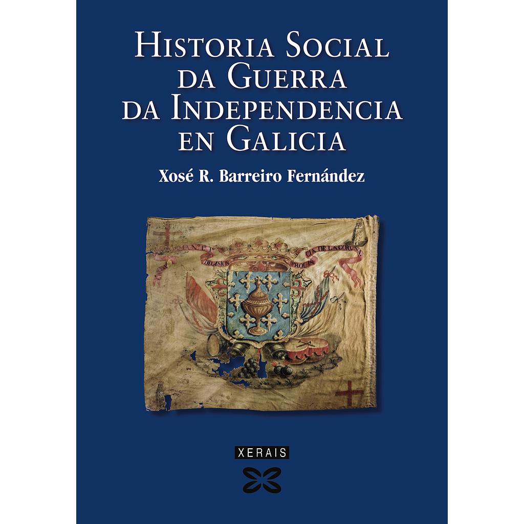 Historia social da Guerra da Independencia en Galicia