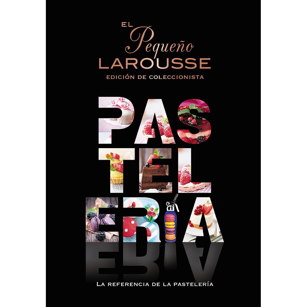 El Pequeño Larousse de la pastelería