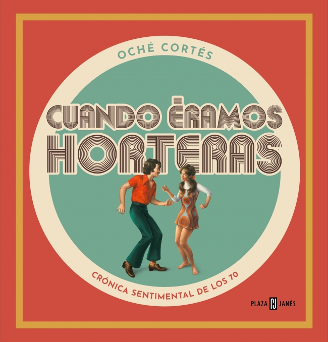 Cuando éramos horteras
