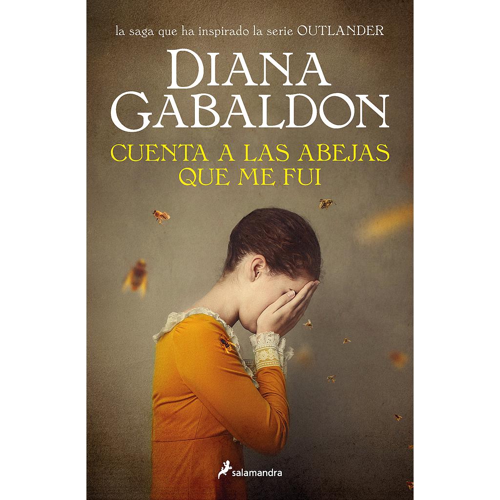 Cuenta a las abejas que me fui (Saga Outlander 9)
