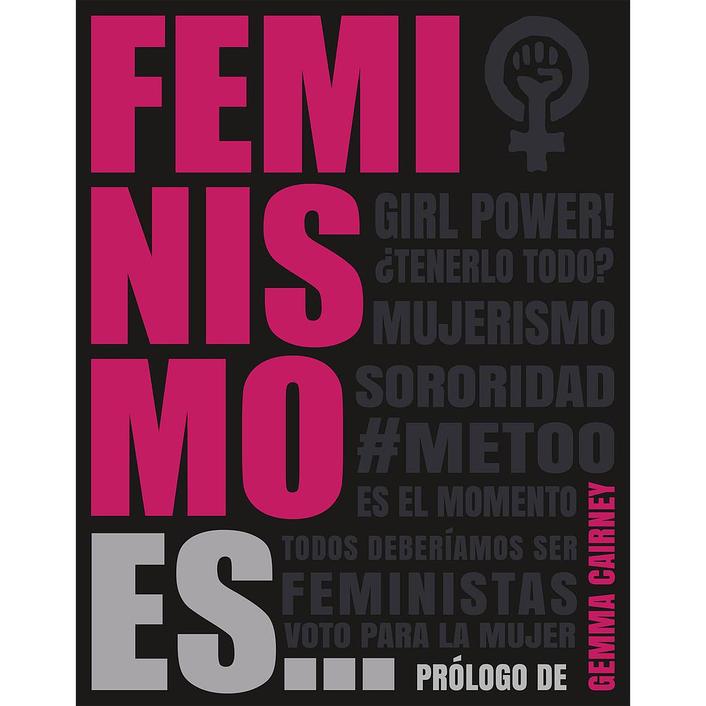 Feminismo es...