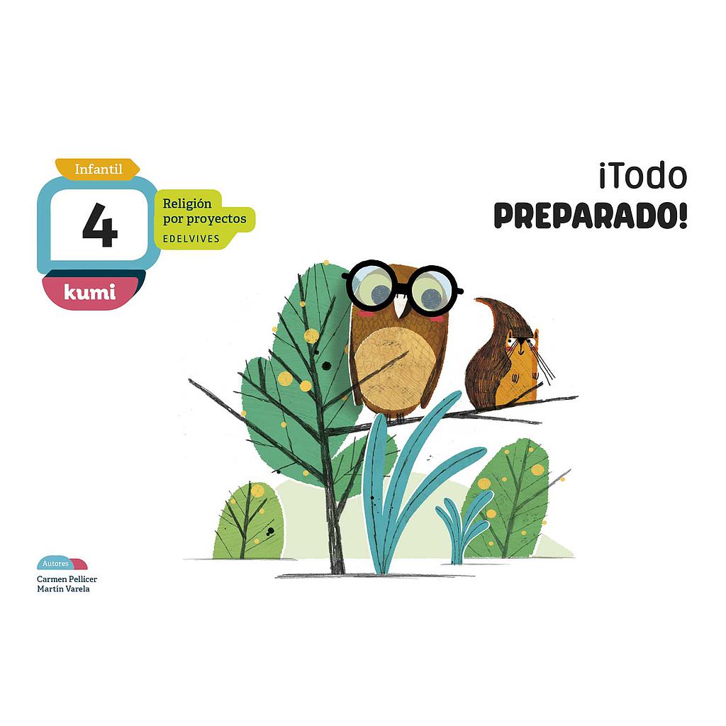 Proyecto Kumi - 4 años : ¡Todo preparado!