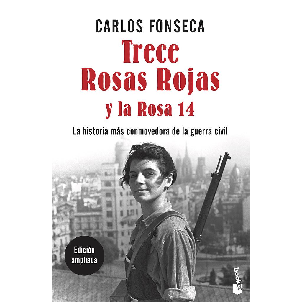 Trece Rosas Rojas y la Rosa catorce