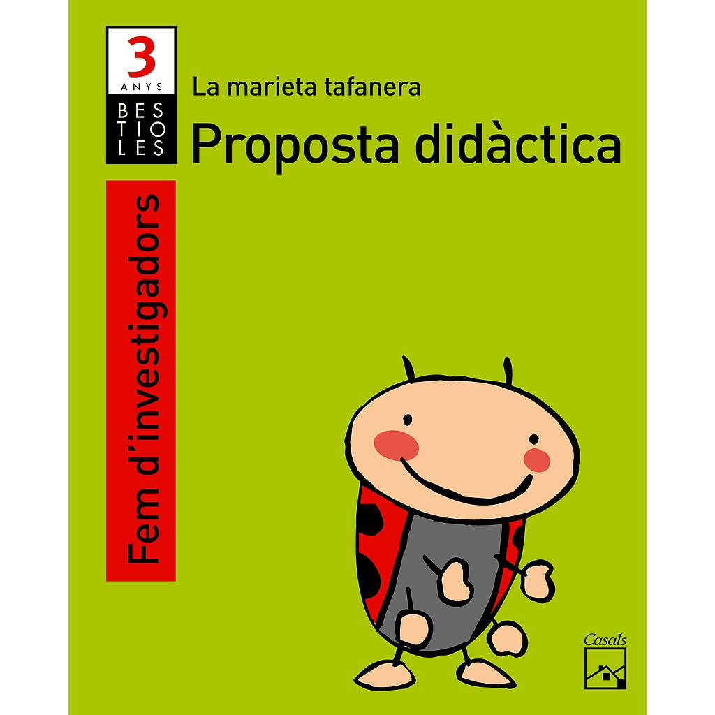 Proposta didàctica Fem d'investigadors 3 anys. Bestioles (2012)