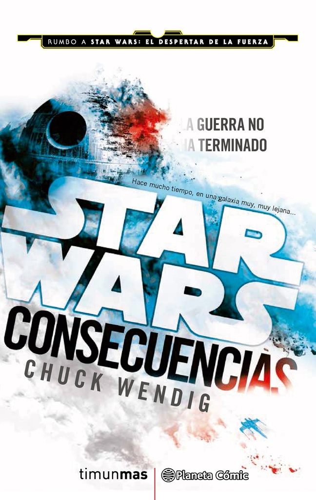 Star Wars Consecuencias Aftermath (novela)