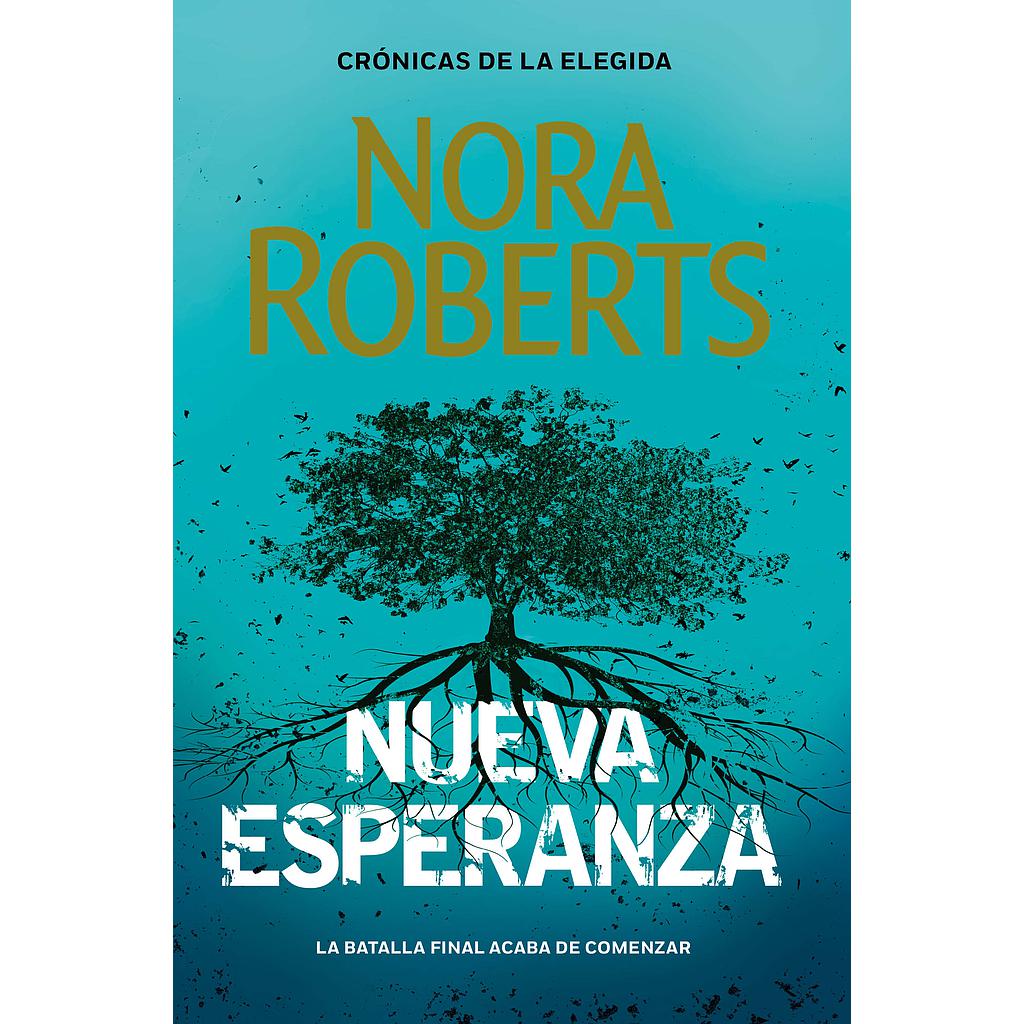Nueva Esperanza (Crónicas de la Elegida 3)