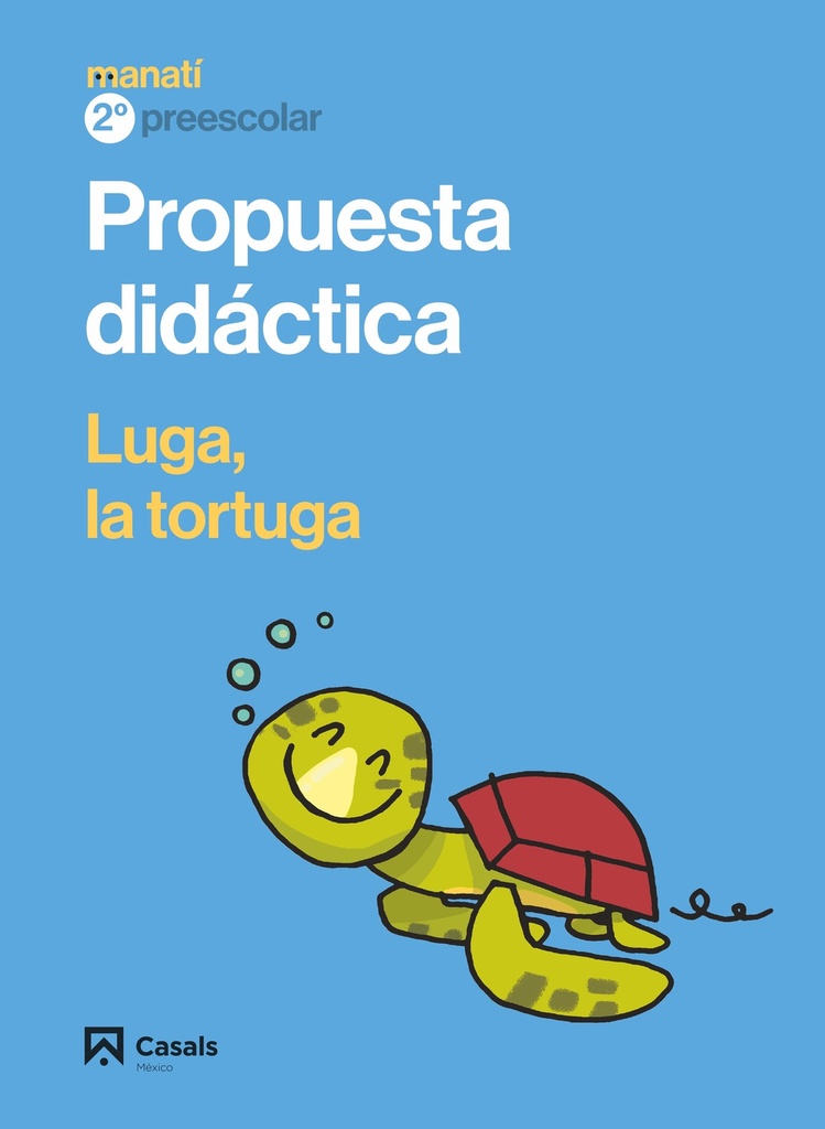PD Manatí. 2º Preescolar Luga, la tortuga