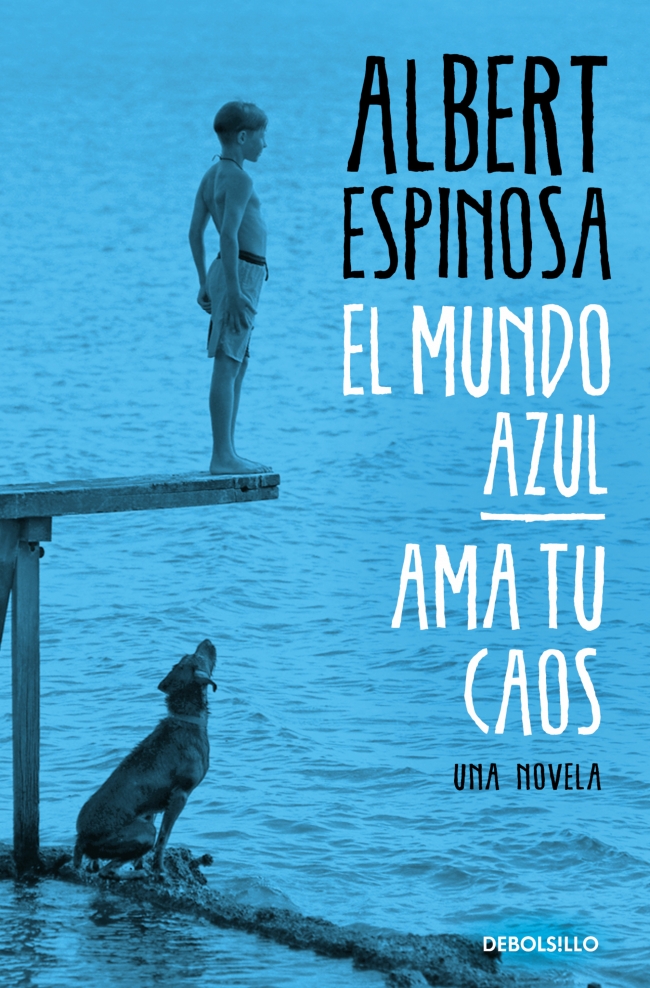 El mundo azul. Ama tu caos