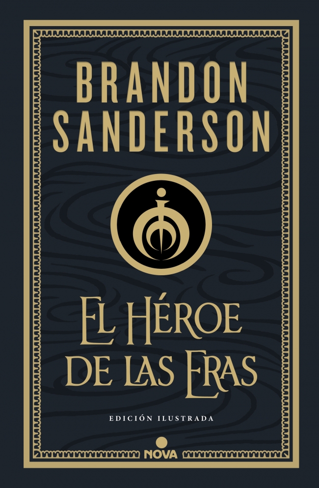 El Héroe de las Eras (Trilogía Original Mistborn: edición ilustrada 3)