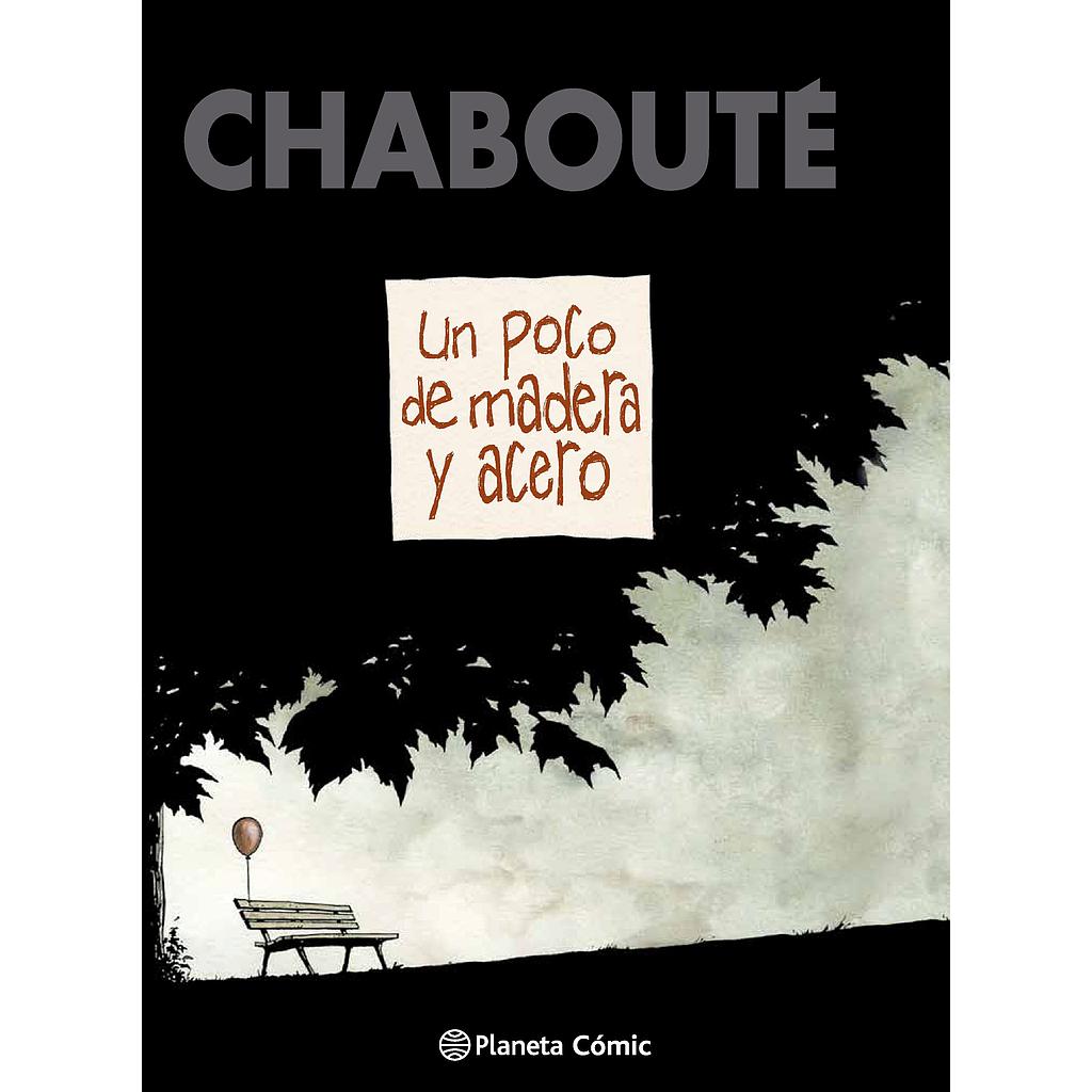 Un poco de madera y acero (novela gráfica)