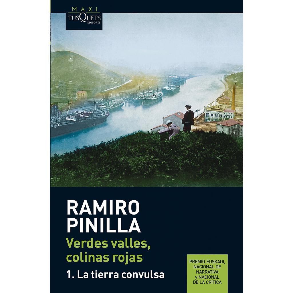 Verdes valles, colinas rojas 1. La tierra convulsa