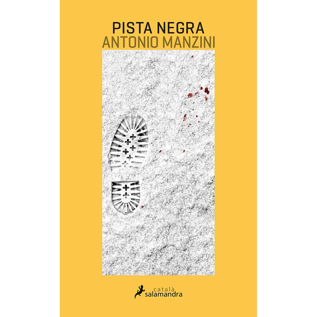 Pista negra (Viceqüestor Rocco Schiavone 1)