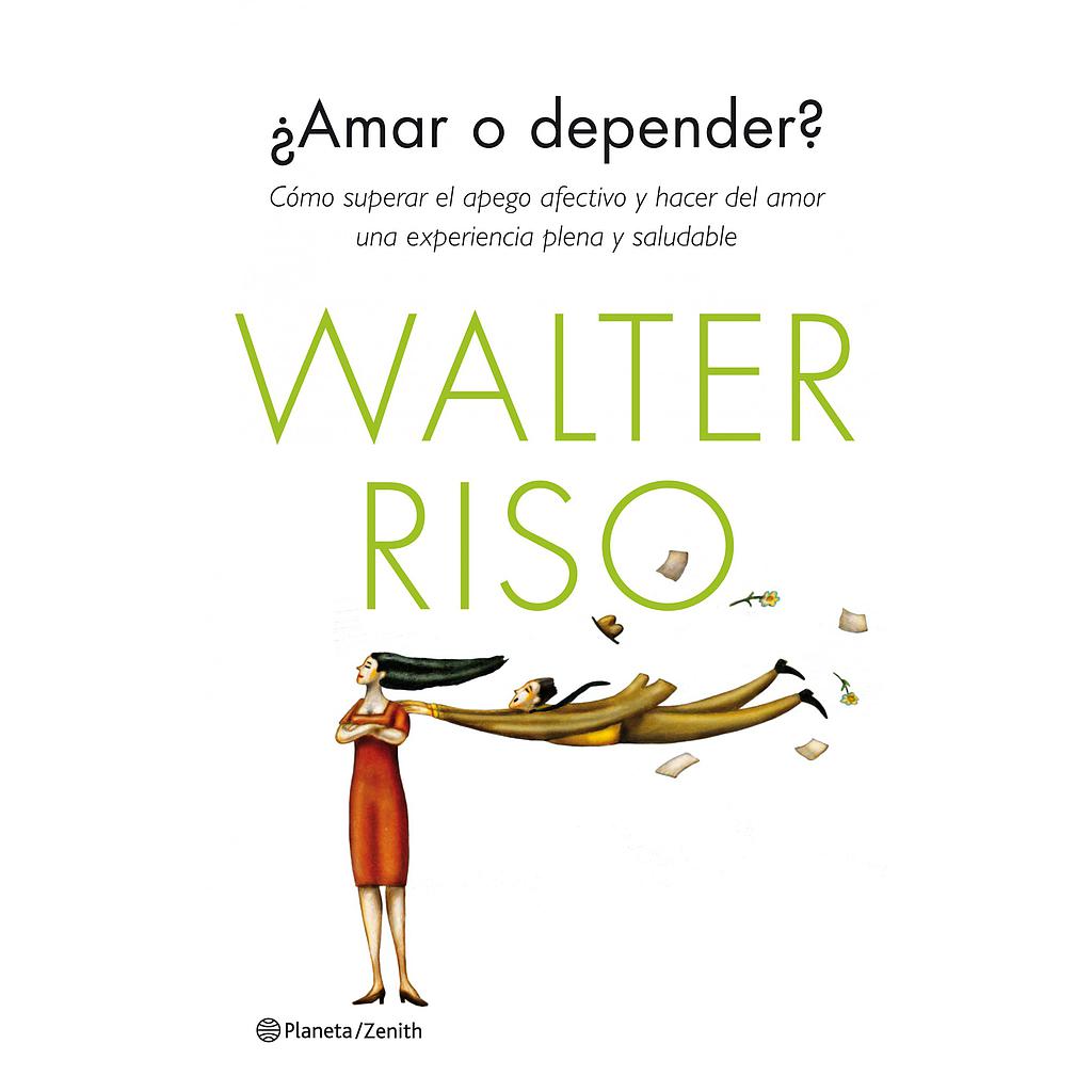 ¿Amar o depender?