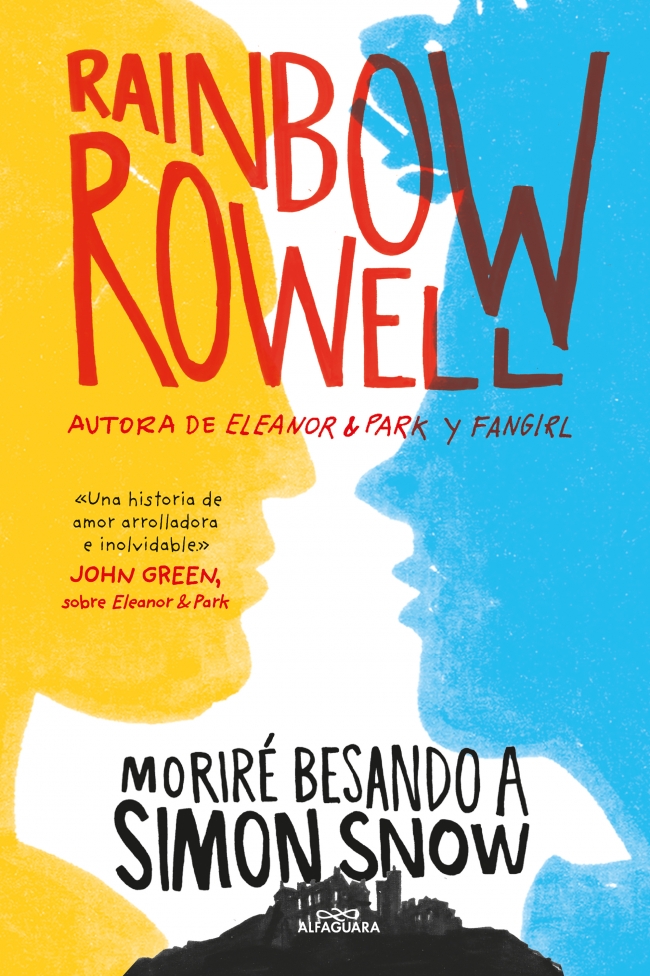 Moriré besando a Simon Snow (Simon Snow 1)