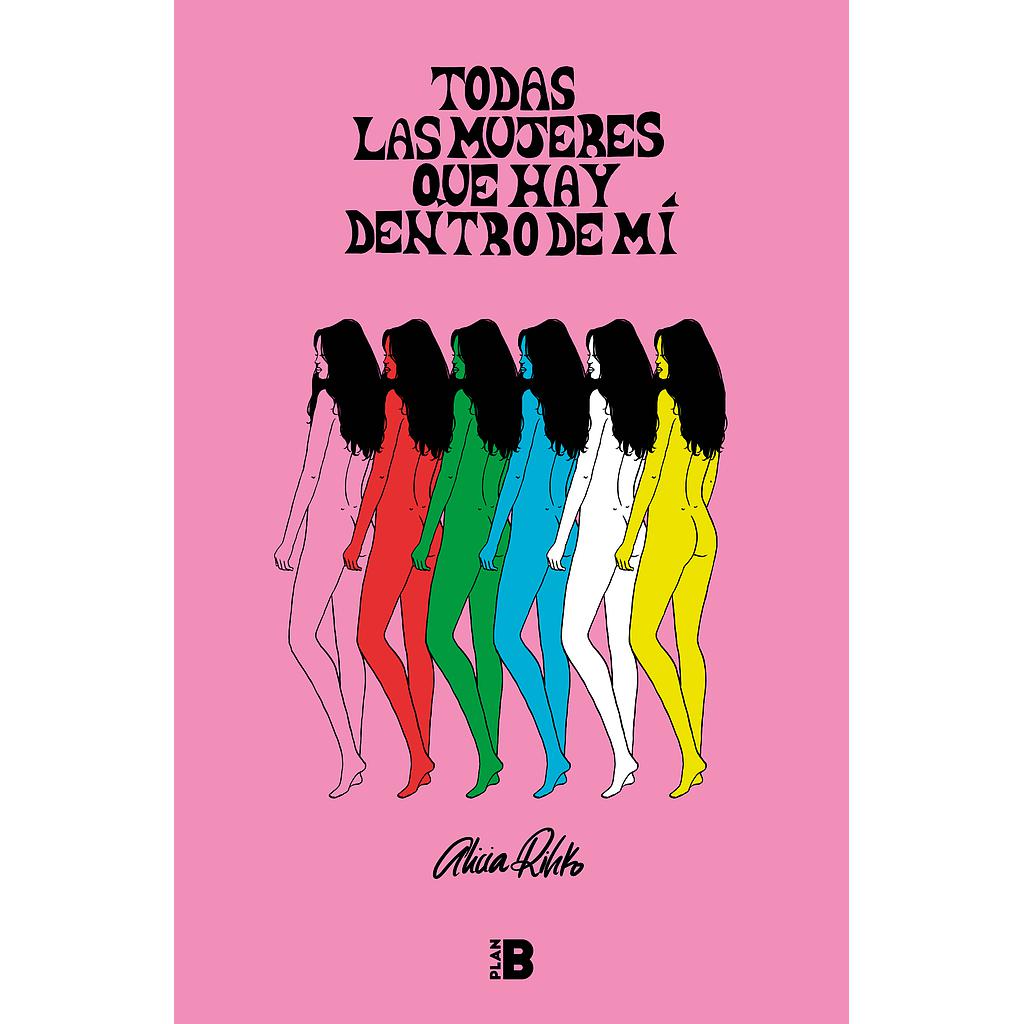 Todas las mujeres que hay dentro de mí