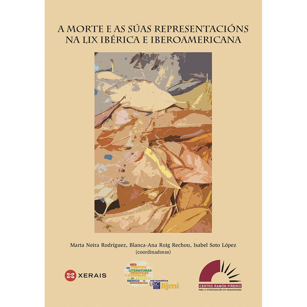 A morte e as súas representacións na LIX ibérica e iberoamericana